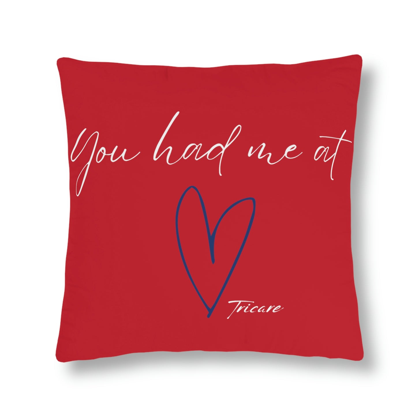 You had me at Tricare <3 RWB Pillow